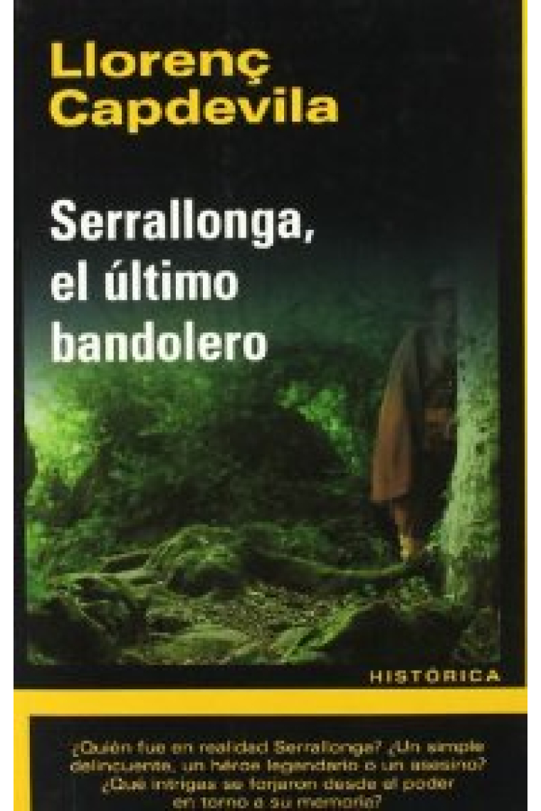 Serrallonga, el último bandolero