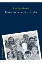 Historias de aquí y de allá