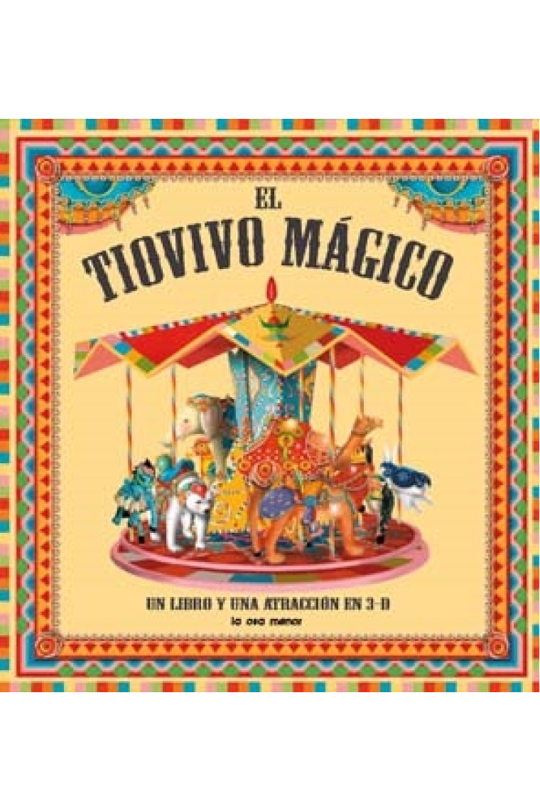 El tiovivo mágico (un libro y una atracción en 3D)