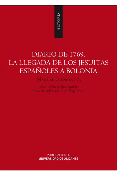 Diario de 1769. La llegada de los jesuitas españoles a Bolonia