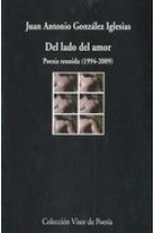 Del lado del amor: Poesía reunida (1994-2009)