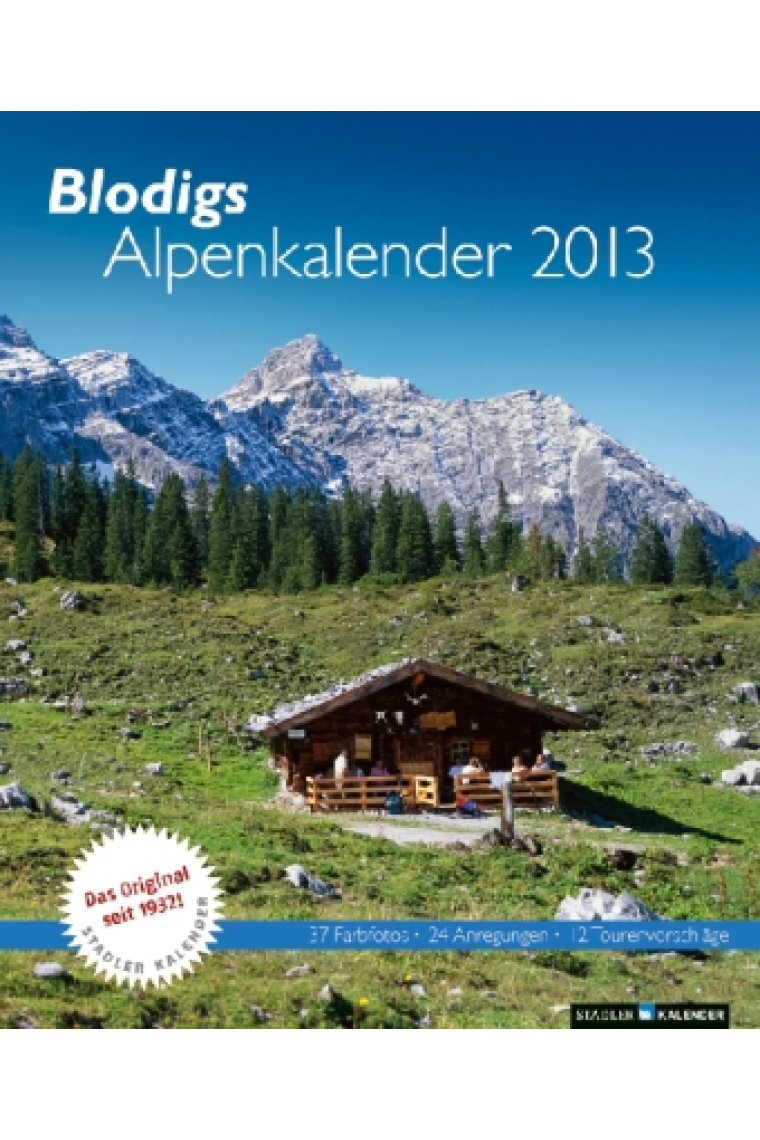 Blodigs Alpenkalender 2013