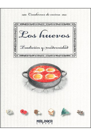 Los huevos -Tradición y modernidad-