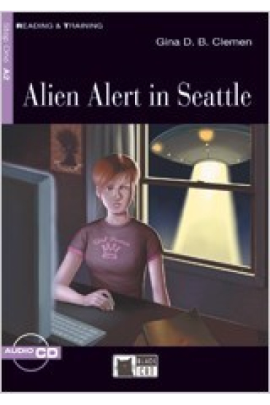 Reading and Training - Alien Alert in Seattle - Level 1 - A2