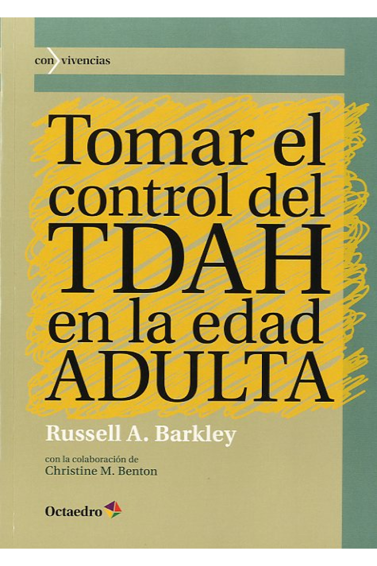 Tomar el control del TDAH en la edad adulta