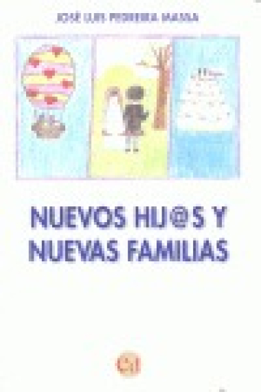 Nuevos hij@S y nuevas familias