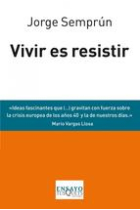 Vivir es resistir. Tres conferencias y una conversación