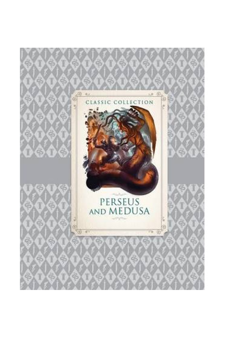 Classic Collection: Perseus and Medusa (Classic Greek Mythology)