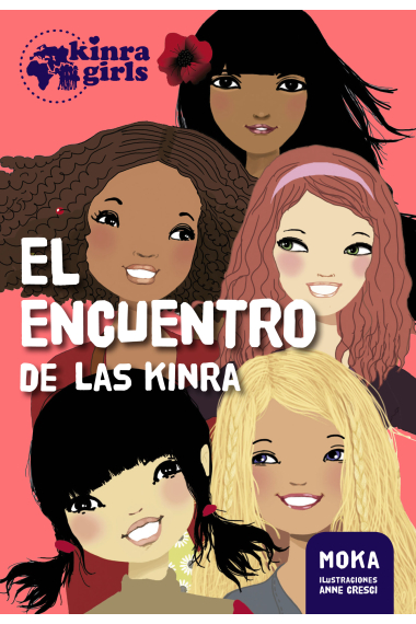 Kinra Girls 1. El encuentro de las Kinra