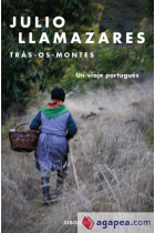 Tras os montes. Un viaje portugués