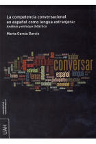 La competencia conversacional en español como lengua extranjera: Análisis y enfoque didáctico