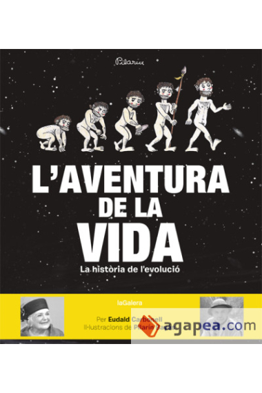 L'aventura de la vida. La història de l'evolució