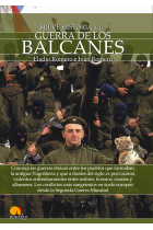 Breve historia de las Guerras de los Balcanes