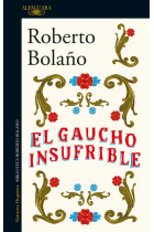 El gaucho insufrible