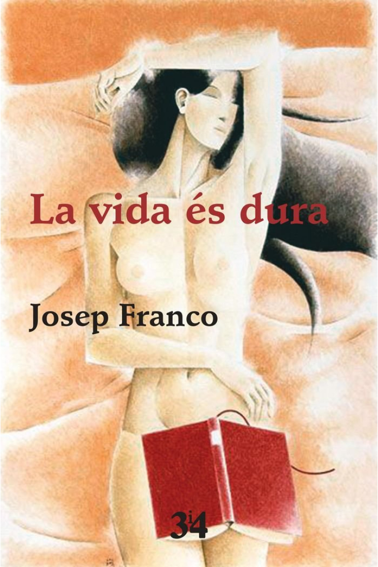 La vida és dura (Premi Octubre 2016)