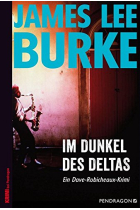 Im Dunkel des Delta (Ein Dave-Robicheaux-Krimi, 8)