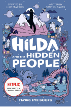 Hilda and the Hidden People (Hilda Fiction)