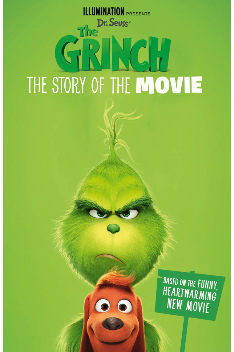 The Grinch: The Story of the Movie - Dr. Seuss