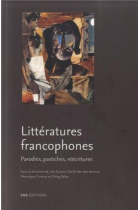 Littératures francophones : Parodies, pastiches, réécritures (Signes)