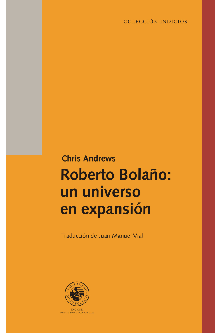 Roberto Bolaño: un universo en expansión