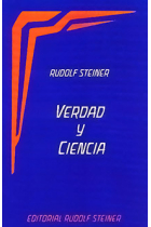 Verdad y ciencia: preludio a una filosofía de la libertad