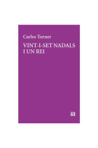 Vint-i-set Nadals i un rei