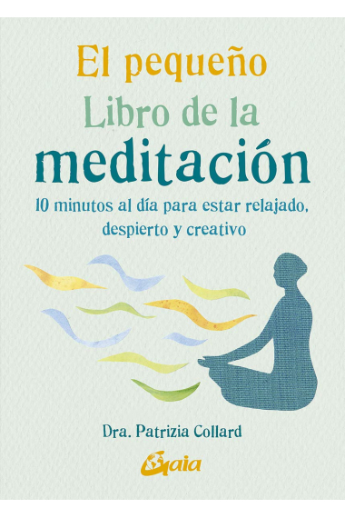 El pequeño libro de la meditación