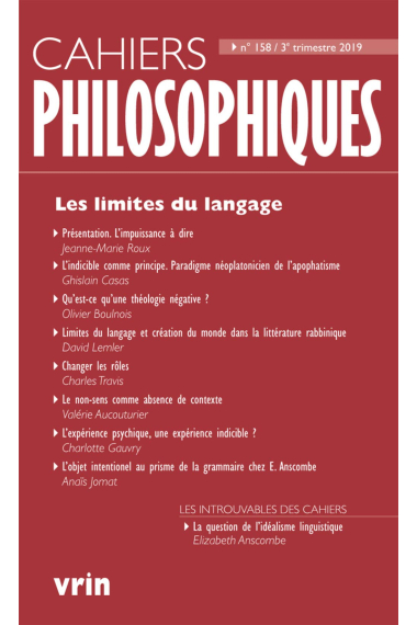 Les limites du langage (Cahiers Philosophiques, 158 - 3/2019)