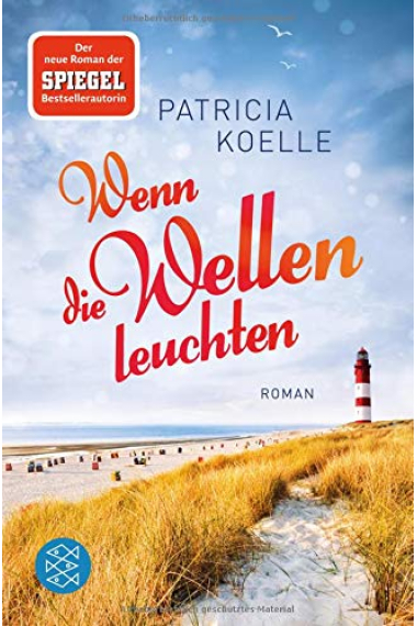 Wenn die Wellen leuchten (Nordsee-Trilogie 1)