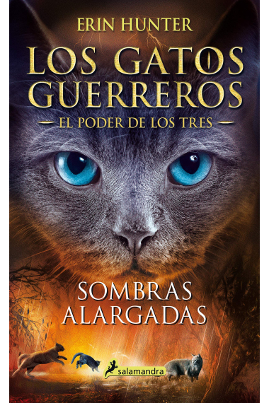 Sombras alargadas (Los Gatos Guerreros | El Poder de los Tres 5)