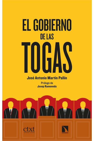 El gobierno de las togas. Proceso al procés