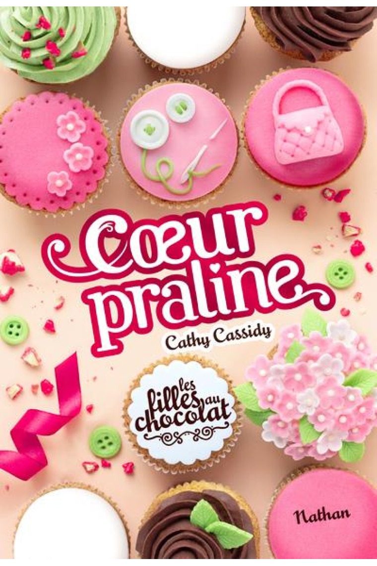 Coeur Praliné-Les filles au chocolat Tome 1