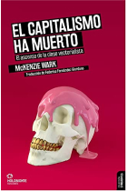 El capitalismo ha muerto. El ascenso de la clase vectorialista