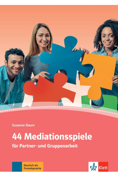 44 Mediationsspiele: für Partner- und Gruppenarbeit.