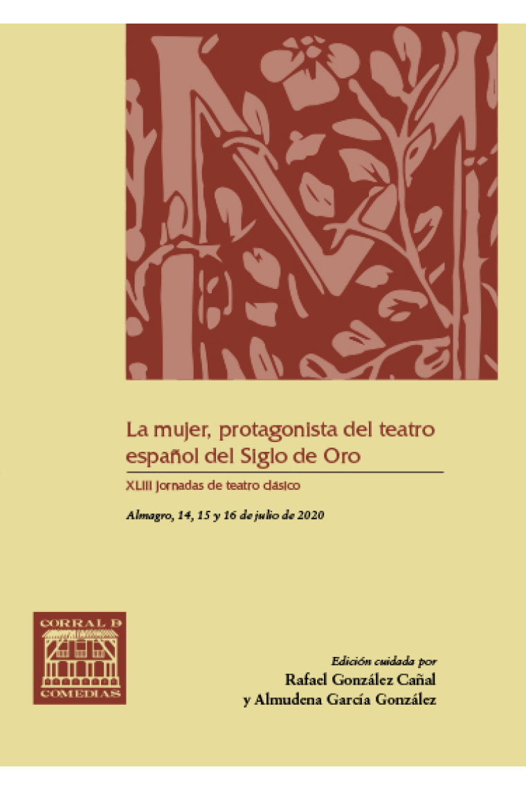 La mujer, protagonista del teatro español del Siglo de Oro