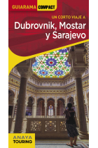 Dubrovnik, Mostar y Sarajevo. Guiarama Compact