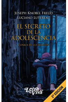 El secreto de la adolescencia. Clínica de filiación