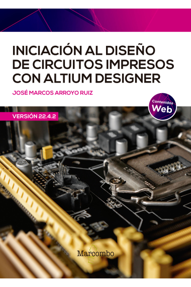 Iniciación al diseño de circuitos impresos con Altium Designer