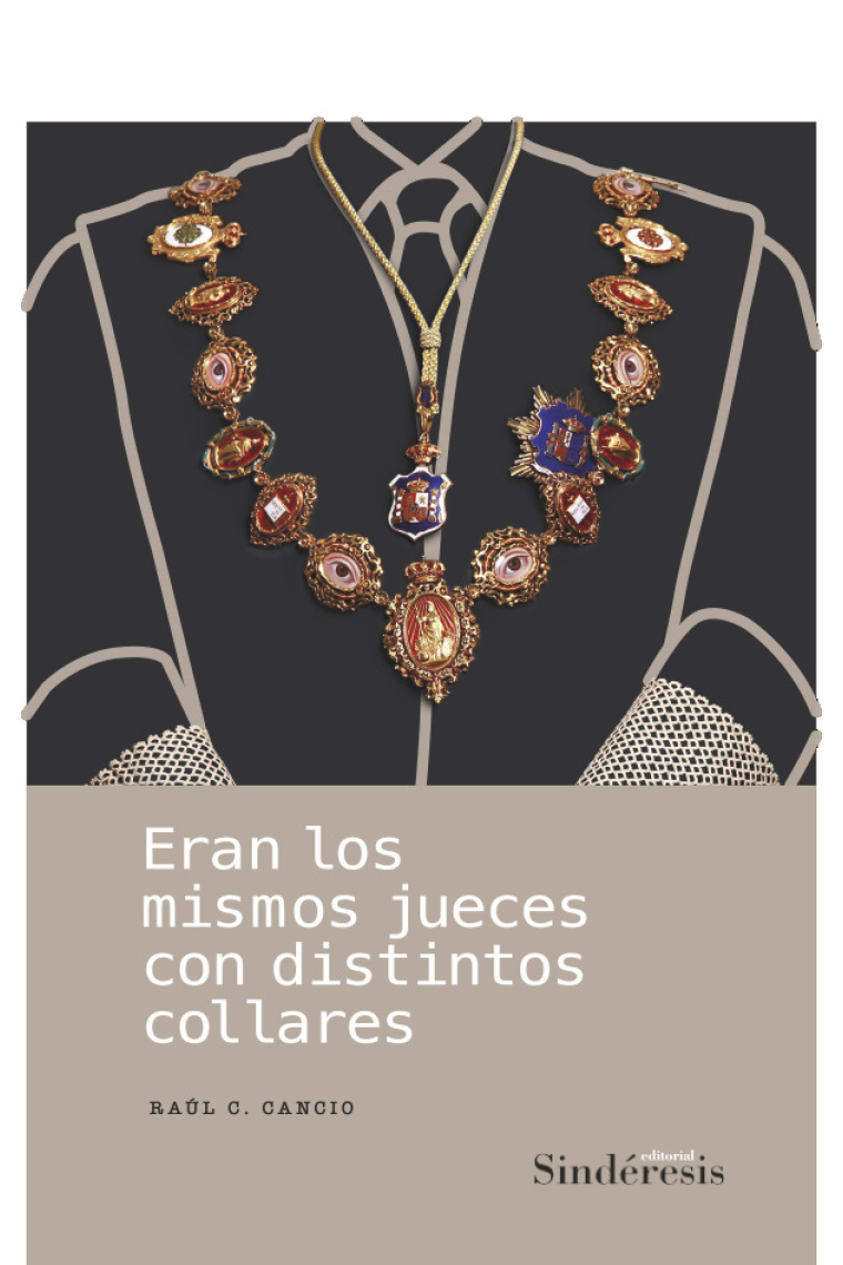 Eran los mismos jueces con distintos collares