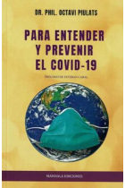 Para entender y prevenir el COVID-19