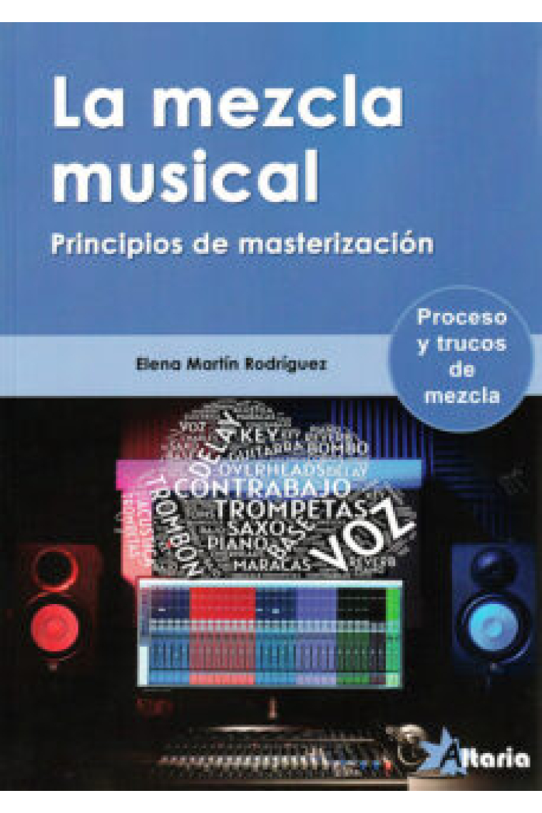 La mezcla musical. Principios de masterización