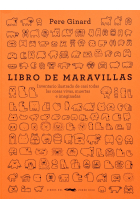 Libro de maravillas. Inventario ilustrado de casi todas las cosas vivas, muertas e imaginadas