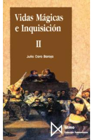 Vidas mágicas e inquisición II