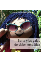 BERTA Y LAS GAFAS DE VISION EMPATICA