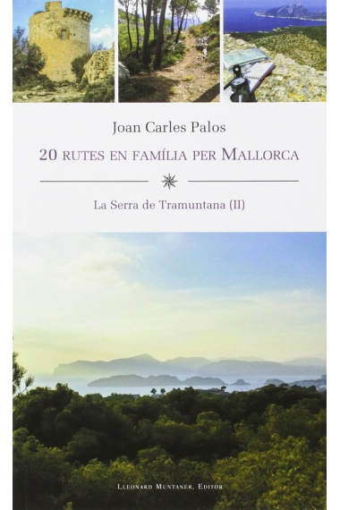 20 rutes en família per Mallorca