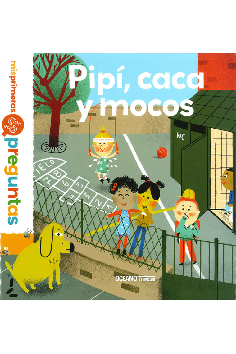 Pipí, caca y mocos