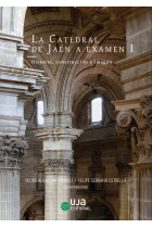 La Catedral de Jaén a examen I