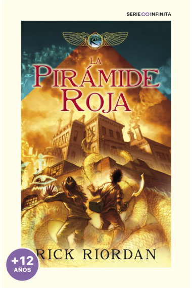 LA PIRAMIDE ROJA (LAS CRONICAS DE LOS KANE 1)