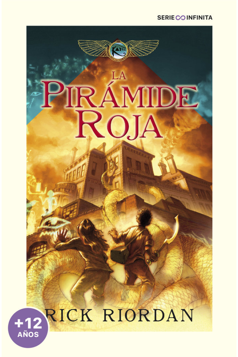 LA PIRAMIDE ROJA (LAS CRONICAS DE LOS KANE 1)