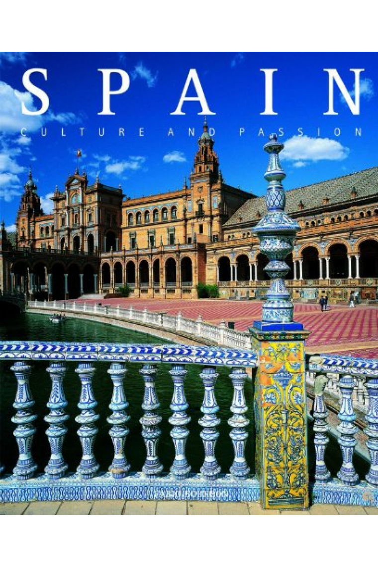 SPAIN CULTURE AND PASSION